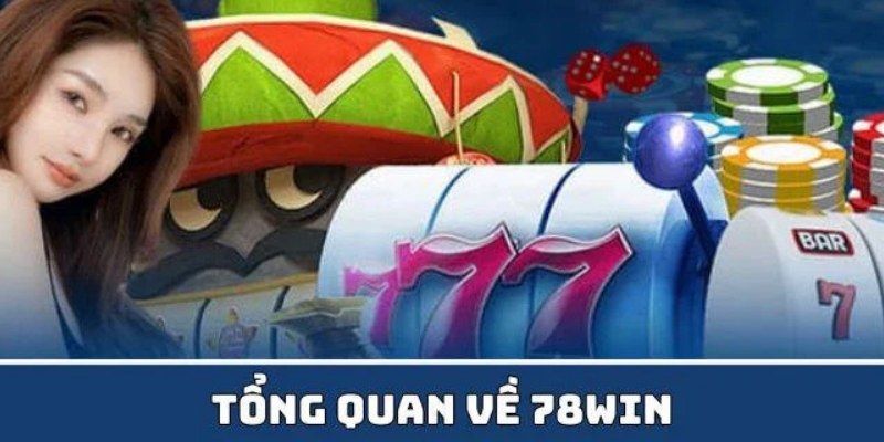 78Win - Nhà Cái Được Dân Chơi Chuyên Nghiệp Tín Nhiệm 2 78Win nổi tiếng là nhà cái an toàn.